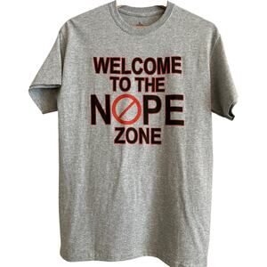 Welcome to the NOPE Zone Graphic Tee | Funny Slogan Shirt | Size M - Men's